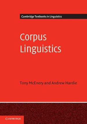 Image du vendeur pour Corpus Linguistics : Method, Theory and Practice mis en vente par GreatBookPricesUK