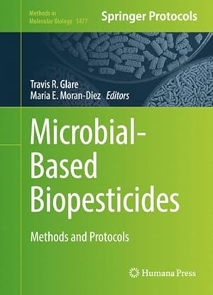 Image du vendeur pour Microbial-based Biopesticides : Methods and Protocols mis en vente par GreatBookPricesUK