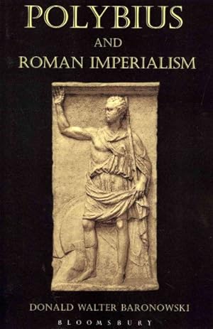 Image du vendeur pour Polybius and Roman Imperialism mis en vente par GreatBookPricesUK