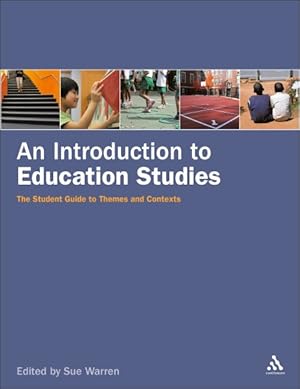 Imagen del vendedor de Introduction to Education Studies : The Student Guide to Themes and Contexts a la venta por GreatBookPricesUK