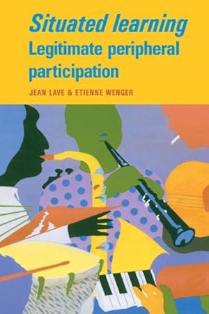 Image du vendeur pour Situated Learning : Legitimate Peripheral Participation mis en vente par GreatBookPricesUK