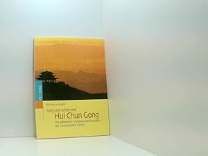 Bild des Verkufers fr Jung und schn mit Hui Chun Gong: Die Verjngungsbungen der chinesischen Kaiser Buch. zum Verkauf von Book Broker