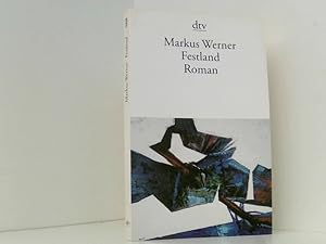 Bild des Verkufers fr Festland: Roman Roman zum Verkauf von Book Broker