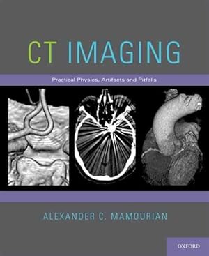 Seller image for CT Imaging : Practical Physics, Artifacts, and Pitfalls for sale by GreatBookPricesUK