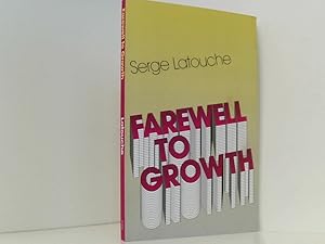 Seller image for Farewell to Growth Serge Latouche for sale by Book Broker