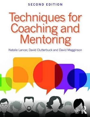 Image du vendeur pour Techniques for Coaching and Mentoring mis en vente par WeBuyBooks