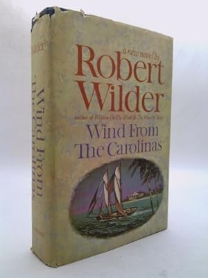 Seller image for Wind From The Carolinas for sale by ThriftBooksVintage