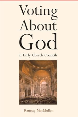 Bild des Verkufers fr Voting About God in Early Church Councils zum Verkauf von GreatBookPricesUK