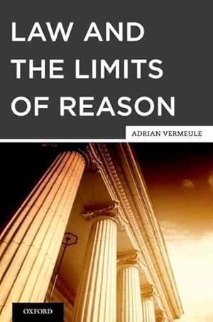 Imagen del vendedor de Law and the Limits of Reason a la venta por GreatBookPricesUK