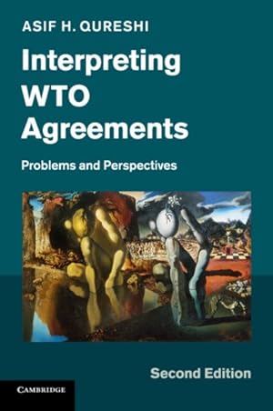 Bild des Verkufers fr Interpreting WTO Agreements : Problems and Perspectives zum Verkauf von GreatBookPricesUK