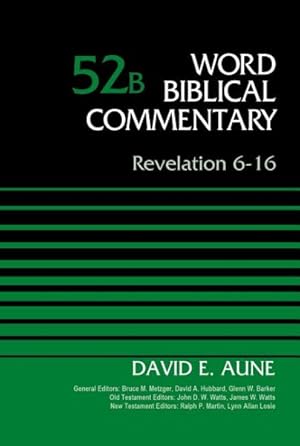 Image du vendeur pour Revelation 6-16 mis en vente par GreatBookPrices