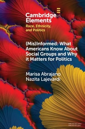 Imagen del vendedor de Misinformed : What Americans Know About Social Groups and Why It Matters for Politics a la venta por GreatBookPrices