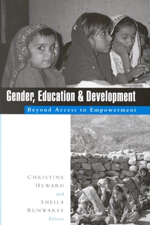 Seller image for Gender, Education and Development : Beyond Access to Empowerment for sale by GreatBookPricesUK