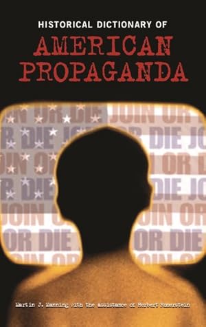 Seller image for Historical Dictionary Of American Propaganda for sale by GreatBookPricesUK