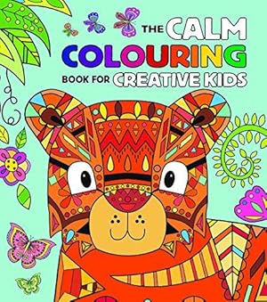 Seller image for Calm Colouring Book for Creative Kids for sale by WeBuyBooks