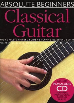 Image du vendeur pour Classical Guitar (Absolute Beginners) mis en vente par WeBuyBooks