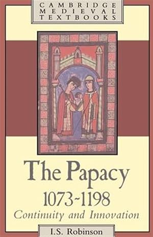 Seller image for Papacy, 1073-1198 : Continuity and Innovation for sale by GreatBookPrices