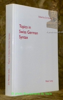 Bild des Verkufers fr Topics in Swiss German Syntax. zum Verkauf von Bouquinerie du Varis