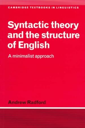 Immagine del venditore per Syntactic Theory and the Structure of English : A Minimalist Approach venduto da GreatBookPrices