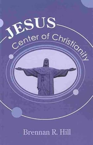 Seller image for Jesus : Center of Christianity for sale by GreatBookPrices