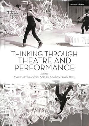 Seller image for Thinking Through Theatre and Performance for sale by GreatBookPrices