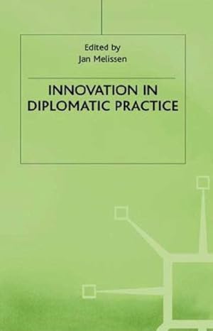 Immagine del venditore per Innovation in Diplomatic Practice venduto da GreatBookPrices