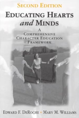 Bild des Verkufers fr Educating Hearts and Minds : A Comprehensive Character Education Framework zum Verkauf von GreatBookPrices