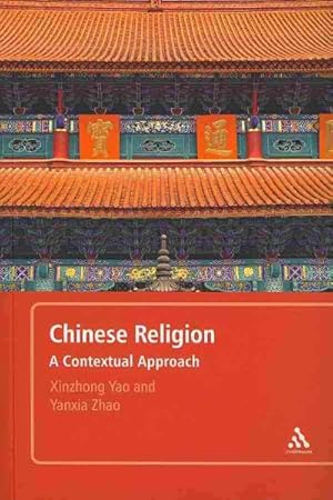 Immagine del venditore per Chinese Religion : A Contextual Approach venduto da GreatBookPrices