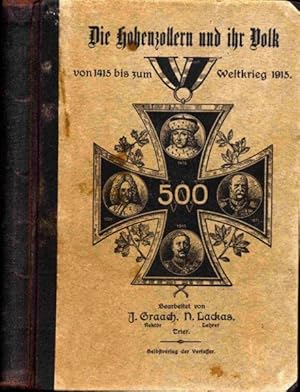 Bild des Verkufers fr Die Hohenzollern und ihr Volk von 1415 bis zum Weltkrieg 1915. zum Verkauf von Versandantiquariat  Rainer Wlfel