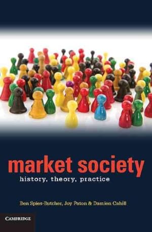 Imagen del vendedor de Market Society : History, Theory, Practice a la venta por GreatBookPrices