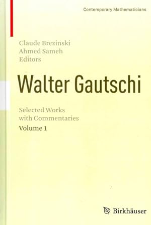 Immagine del venditore per Walter Gautschi : Selected Works With Commentaries venduto da GreatBookPrices