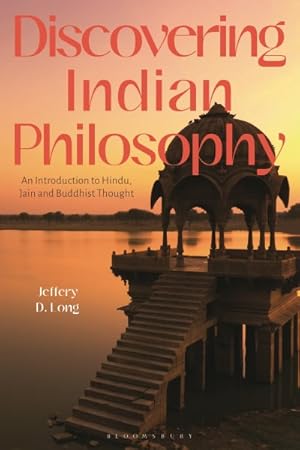 Seller image for Discovering Indian Philosophy : An Introduction to Hindu, Jain and Buddhist Thought for sale by GreatBookPrices