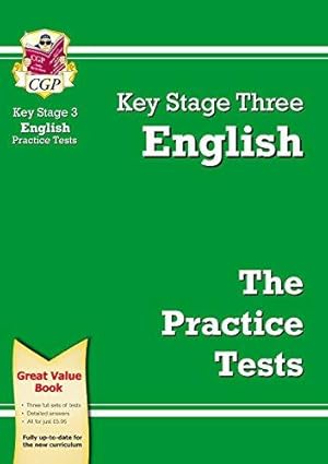 Bild des Verkufers fr KS3 English Practice Tests: for Years 7, 8 and 9 (CGP KS3 Practice Papers) zum Verkauf von WeBuyBooks