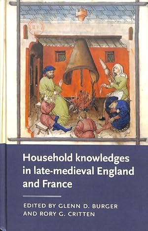 Immagine del venditore per Household Knowledges in Late-Medieval England and France venduto da GreatBookPrices