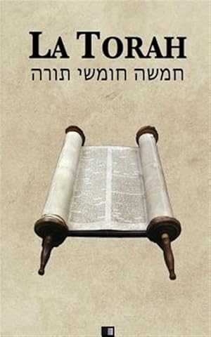 Bild des Verkufers fr La Torah : Les Cinq Premiers Livres De La Bible Hbraque -Language: french zum Verkauf von GreatBookPrices