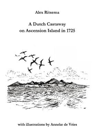 Seller image for Dutch Castaway on Ascension Island in 1725 for sale by GreatBookPrices