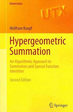 Image du vendeur pour Hypergeometric Summation : An Algorithmic Approach to Summation and Special Function Identities mis en vente par GreatBookPrices