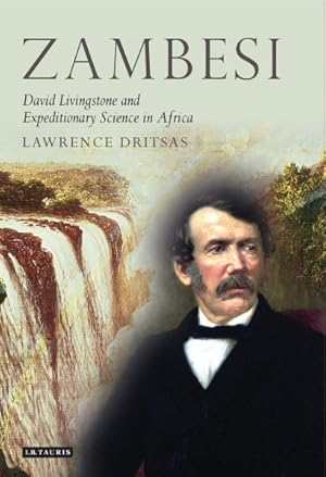 Seller image for Zambesi : David Livingstone and Expeditionary Science in Africa for sale by GreatBookPrices