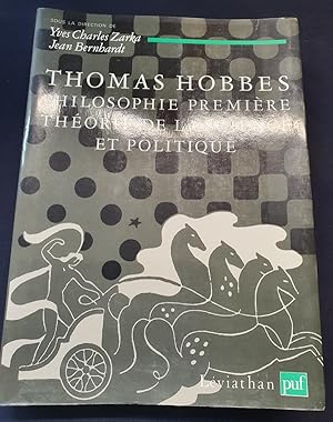 Image du vendeur pour Thomas Hobbes - Philosophie premire , thorie de la science et politique mis en vente par L'ENCRIVORE (SLAM-ILAB)