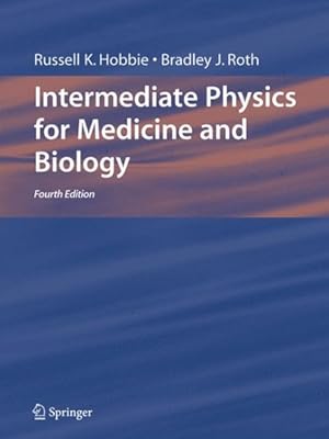 Imagen del vendedor de Intermediate Physics for Medicine And Biology a la venta por GreatBookPrices