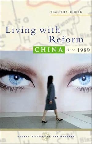 Seller image for Living With Reform : China Since 1989 for sale by GreatBookPrices