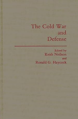 Seller image for Cold War and Defense for sale by GreatBookPrices
