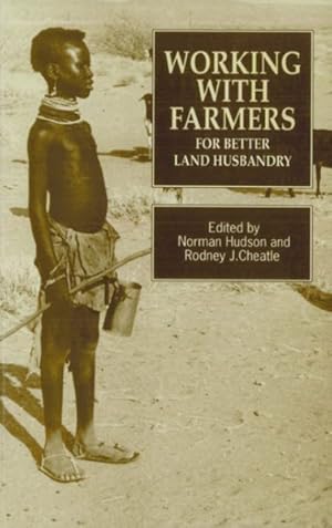 Seller image for Working With Farmers for Better Land Husbandry for sale by GreatBookPrices