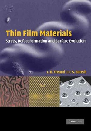 Bild des Verkufers fr Thin Film Materials : Stress, Defect Formation and Surface Evolution zum Verkauf von GreatBookPrices
