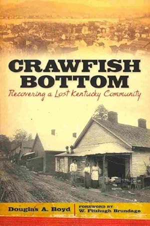 Imagen del vendedor de Crawfish Bottom : Recovering a Lost Kentucky Community a la venta por GreatBookPrices
