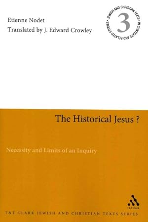 Bild des Verkufers fr Historical Jesus? : Necessity and Limits of an Inquiry zum Verkauf von GreatBookPrices