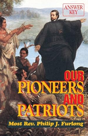 Bild des Verkufers fr Our Pioneers and Patriots : Answer Key zum Verkauf von GreatBookPrices