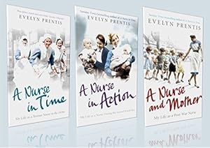 Bild des Verkufers fr The Nurses in Time Box Set - Evelyn Prentis Collection (Brand New, Sealed Box) 3 Book Set : 1) A Nurse in Time 2) A Nurse in Action 3) A Nurse and Mother (RRP: £20.97) zum Verkauf von WeBuyBooks