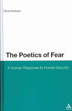 Seller image for Poetics of Fear : A Human Response to Human Security for sale by GreatBookPrices