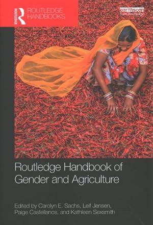 Imagen del vendedor de Routledge Handbook of Gender and Agriculture a la venta por GreatBookPrices